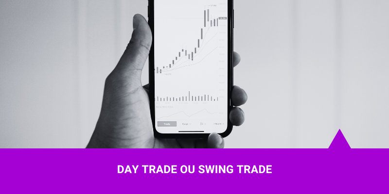 Day Trade ou Swing Trade Day Trade ou Swing Trade - Os Melhores Investimentos