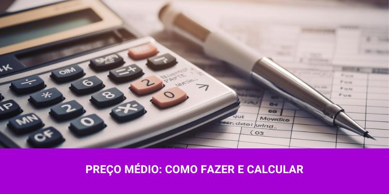 preço médio como fazer e calcular Saiba como calcular o preço médio na bolsa de valores