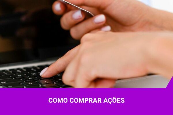 Os Melhores Investimentos - Como comprar Ações