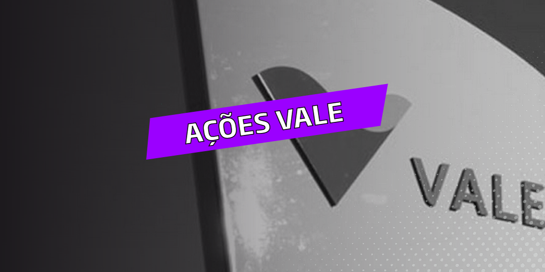 Os Melhores Investimentos - Ações da Vale