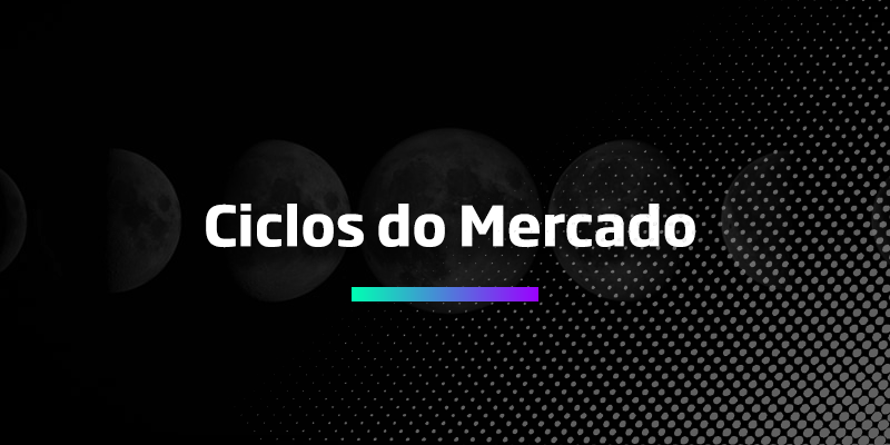 Ciclo de Mercado - Os Melhores Investimentos