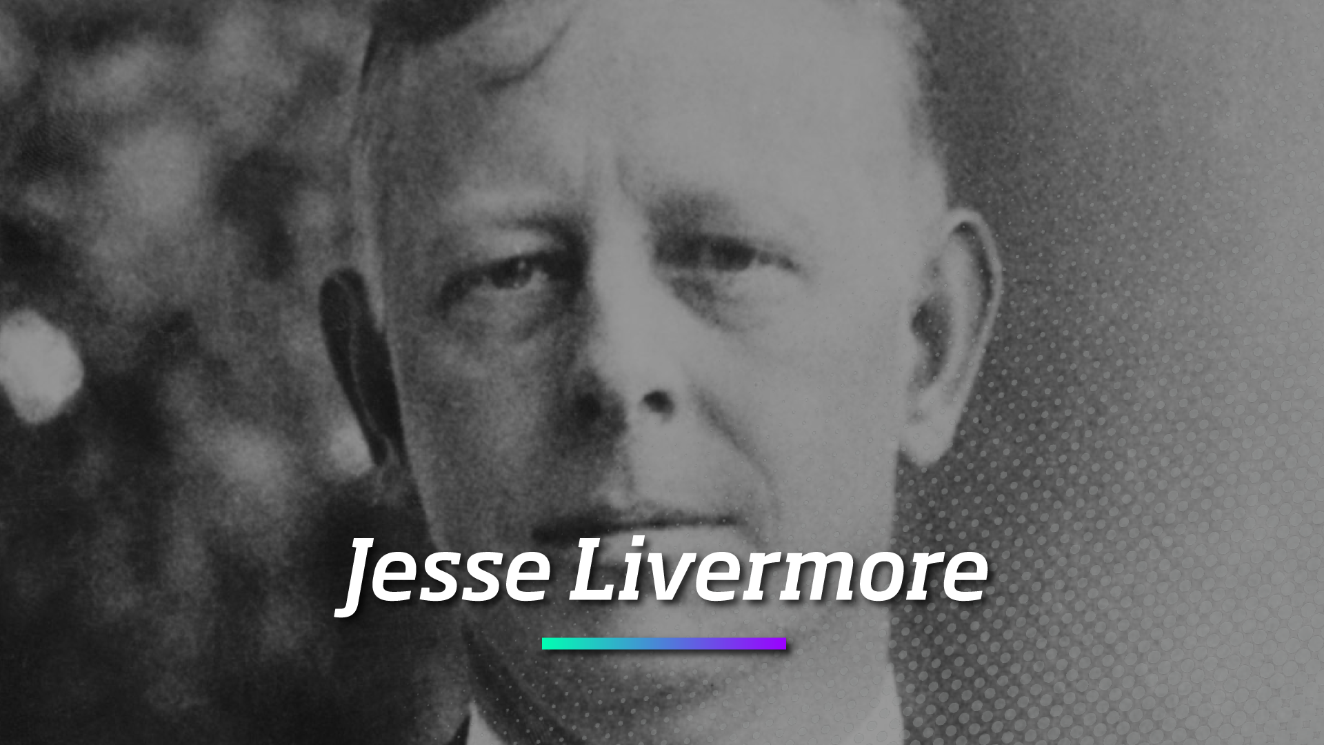 Jesse Livermore - Os Melhores Investimentos
