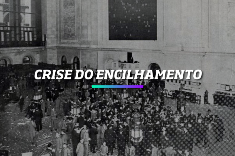 Crise do Encilhamento - Os Melhores Investimentos