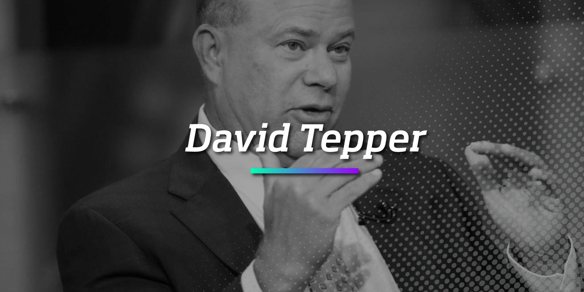 David Tepper - Os Melhores Investimentos