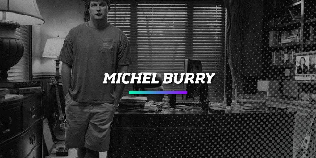 Michael Burry - Os Melhores Investimentos