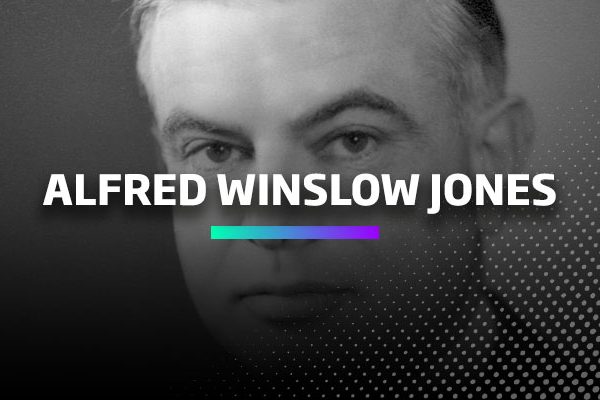 Alfred Winslow Jones - Os Melhores Investimentos
