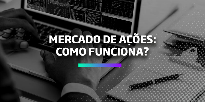 Ações da Bolsa - Os Melhores Investimentos