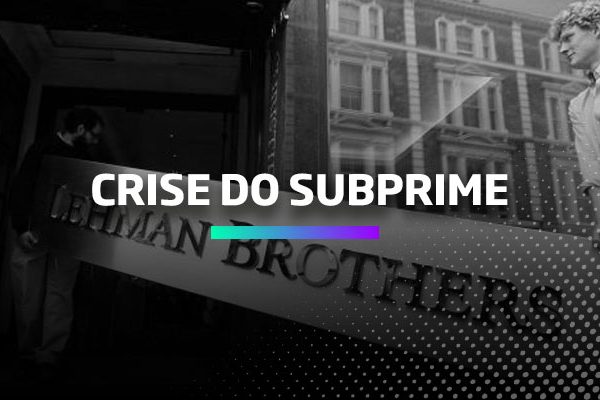Crise do Suprime - Os Melhores Investimentos