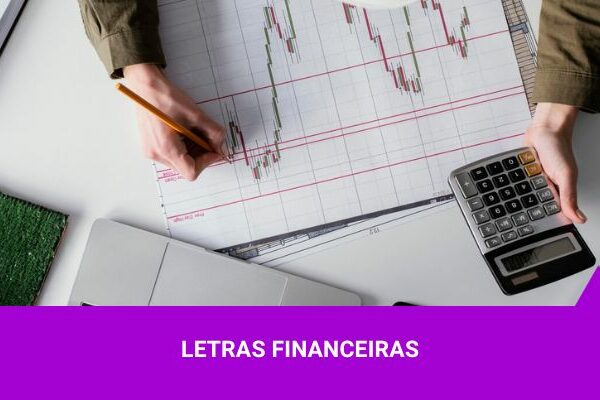 Os Melhores Investimentos - Letras Financeiras