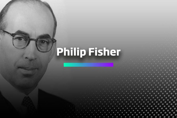 Philip Fisher﻿ - Os Melhores Investimentos