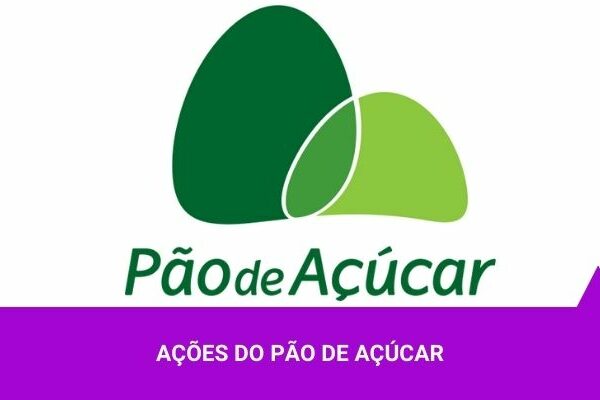 Os Melhores Investimentos - Ações do Pão de Açúcar