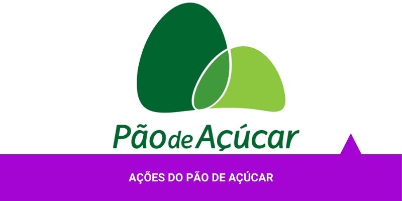 Os Melhores Investimentos - Ações do Pão de Açúcar