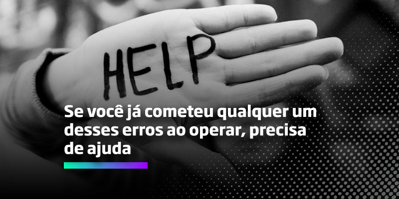 Os Melhores Investimentos - Erros ao operar