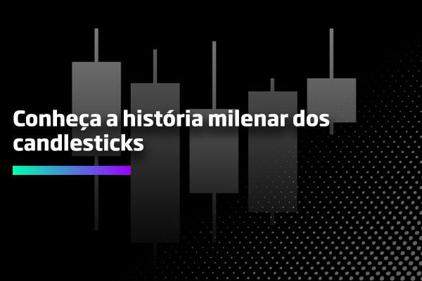 Conheça a história milenar dos candlesticks - Os Melhores Investimentos