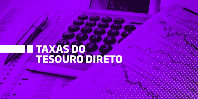 Taxas do Tesouro Direto - Os Melhores Investimentos
