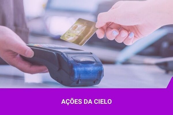 Ações da Cielo - Os Melhores Investimentos