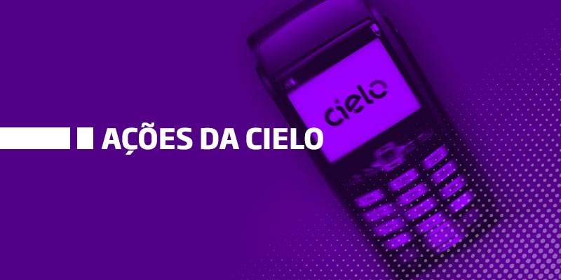 Ações da Cielo - Os Melhores Investimentos
