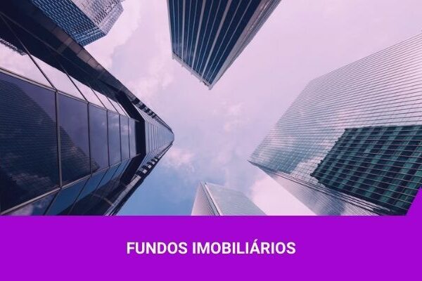 Fundos Imobiliários - Os Melhores Investimentos