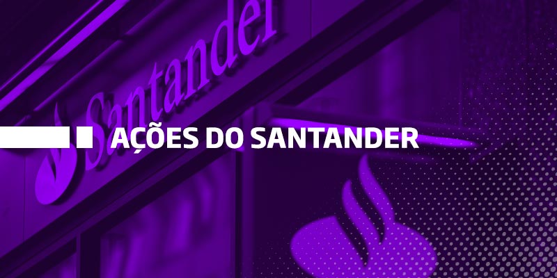 Ações do Santander - Os Melhores Investimentos