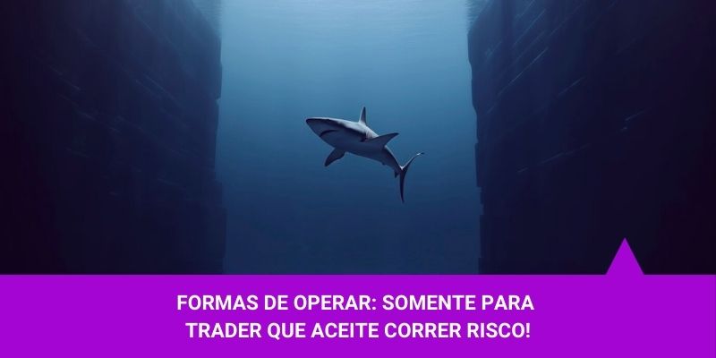 Formas de Operar - Os Melhores Investimentos