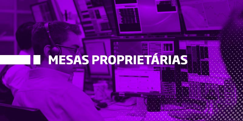 Mesas Proprietárias - Os Melhores Investimentos