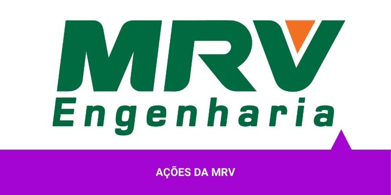 Ações da MRV – Os Melhores Investimentos Ações da MRV - Os Melhores Investimentos