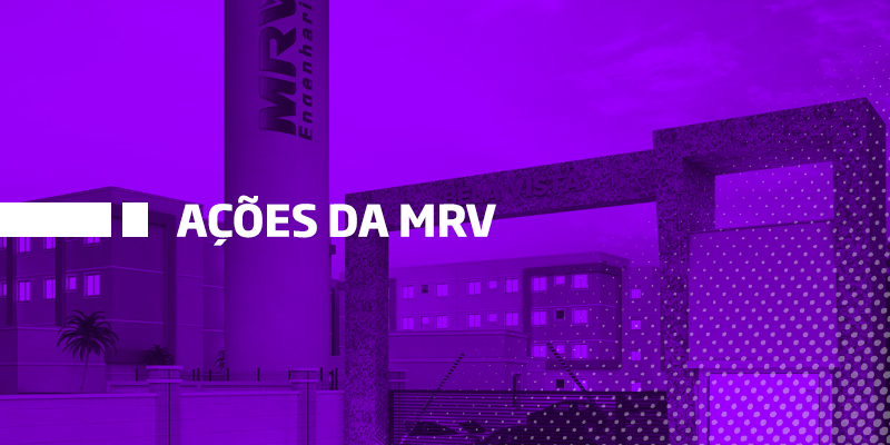 Ações da MRV - Os Melhores Investimentos