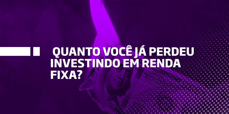 Perdeu Investindo em Renda-Fixa - Os Melhores Investimentos