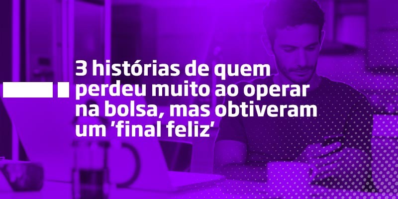 quem perdeu muito ao operar na bolsa - Os Melhores Investimentos