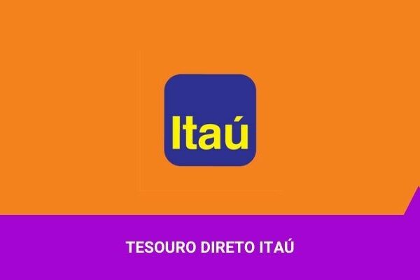 Tesouro Direto do Itaú - Os Melhores Investimentos