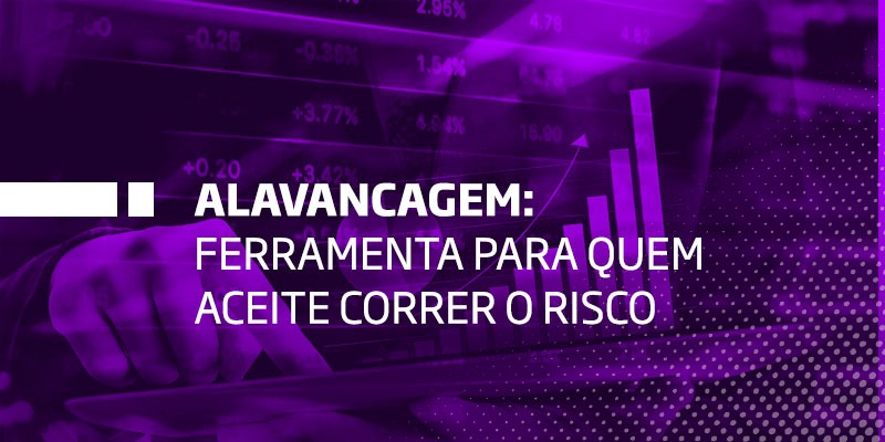 Alavancagem - Os Melhores Investimentos