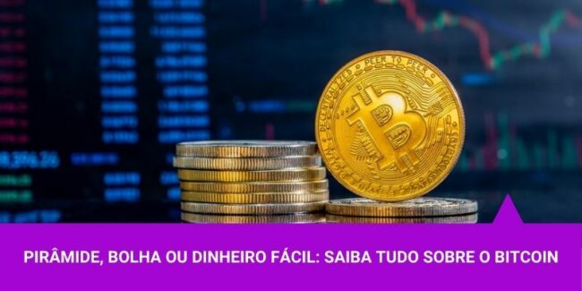 Pirâmide, bolha ou dinheiro fácil saiba tudo sobre o bitcoin – Os Melhores Investimentos Pirâmide, bolha ou dinheiro fácil saiba tudo sobre o bitcoin - Os Melhores Investimentos
