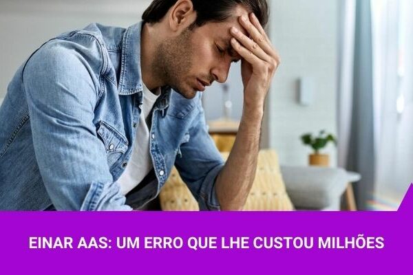 Einar Aas Um erro que lhe custou milhões - Os Melhores Investimentos