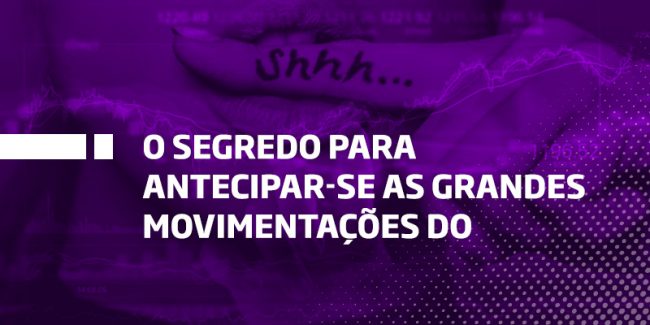 grandes movimentações do mercado – Os Melhores Investimentos grandes movimentações do mercado - Os Melhores Investimentos