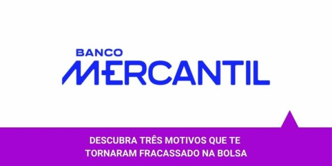 Ações do Banco Mercantil – Os Melhores Investimentos Os Melhores Investimentos - Ações do Banco Mercantil