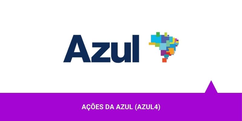 Ações da Azul - Os Melhores Investimentos