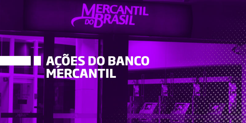 Os Melhores Investimentos - Ações do Banco Mercantil