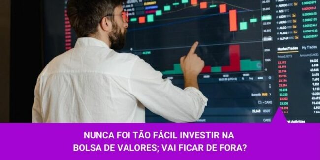 Nunca foi tão fácil investir na Bolsa de Valores; vai ficar de fora – Os Melhores Investimentos Os Melhores Investimentos - Investir na Bolsa