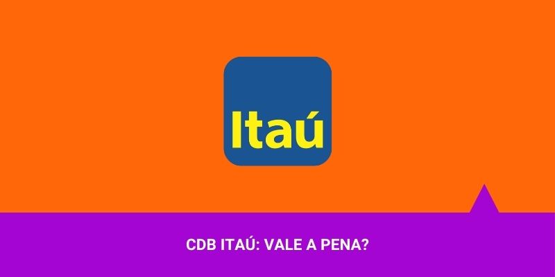 CDB Itaú - Os Melhores Investimentos