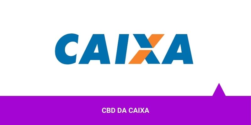 CDB Caixa - Os Melhores Investimentos