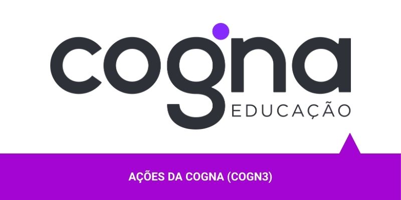 Ações da Cogna – Os Melhores Investimentos Ações da Cogna - Os Melhores Investimentos