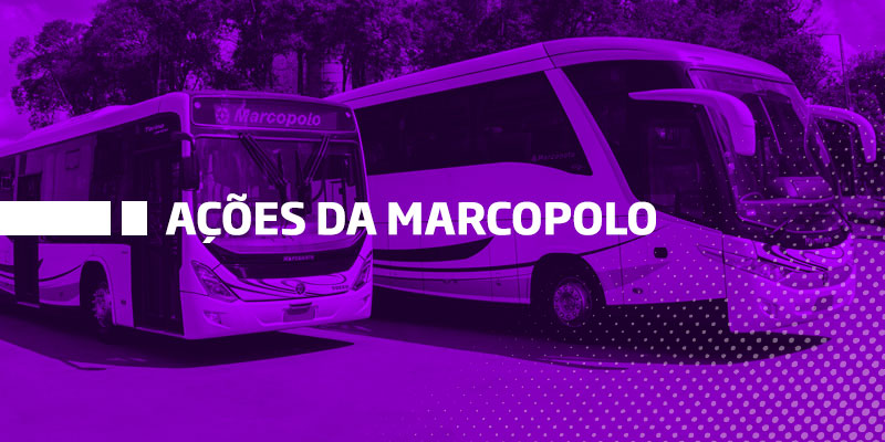 Ações da Marcopolo - Os Melhores Investimentos