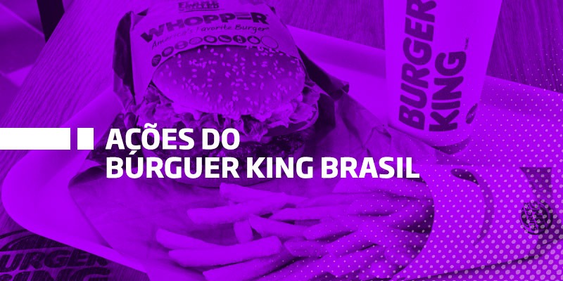 Ações do Burger King Brasil - Os Melhores Investimentos