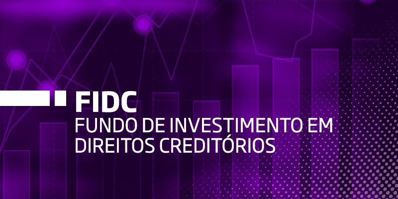 Fundo de Investimento em Direitos Creditórios - Os Melhores Investimentos