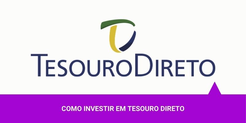 Como investir em Tesouro Direto Como investir em Tesouro Direto
