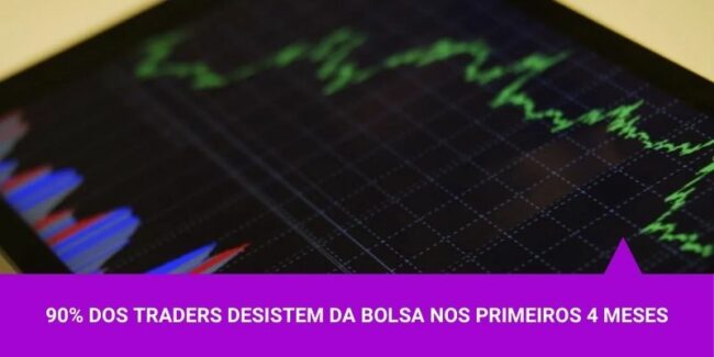 90% dos traders desistem da bolsa nos primeiros 4 meses – Os Melhores Investimentos 90% dos traders desistem da bolsa nos primeiros 4 meses - Os Melhores Investimentos
