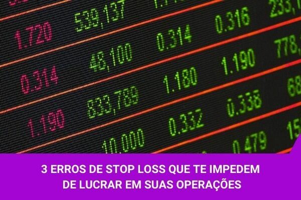 Erros de Stop loss - Os Melhores Investimentos