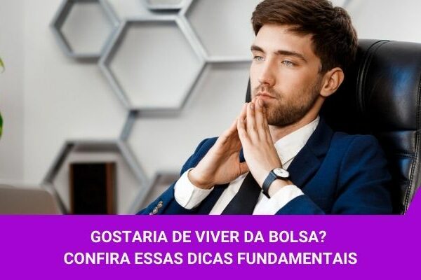 Viver de Bolsa - Os Melhores Investimentos