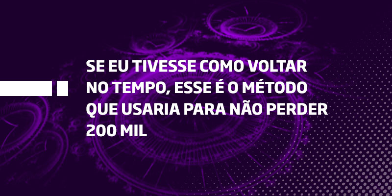 Se eu pudesse voltar no tempo - Os Melhores Investimentos