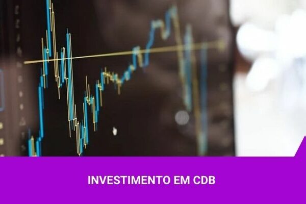 Investimento CDB - Os Melhores Investimentos